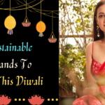 Top 10 Sustainable Brands to Gift this Diwali, Recommended by Dia Mirza