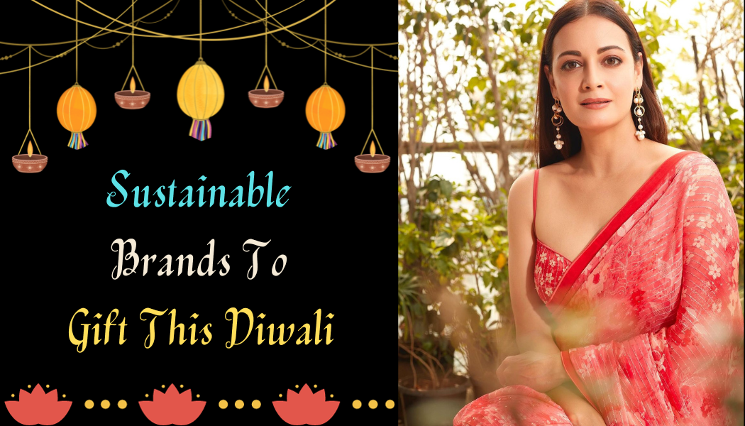 Sustainable Brands to Gift this Diwali